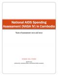 National AIDS Spending Assessment (NASA IV) in Cambodia: Years of assessment 2011 and 2012