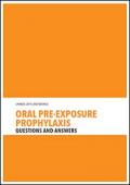 Oral Pre-exposure Prophylaxis–Questions and Answers