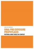 Oral Pre-exposure Prophylaxis – Putting a New Choice in Context