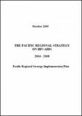 The Pacific Regional Strategy on HIV/AIDS (2004-2008): Pacific Regional Strategy Implementation Plan