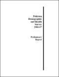 Pakistan: Demographic and Health Survey 2006-07, Preliminary Report