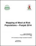 Mapping of Most at Risk Populations – Punjab 2014