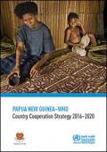 Papua New Guinea–WHO: Country Cooperation Strategy 2016–2020