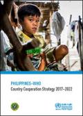 The Philippines–WHO: Country Cooperation Strategy 2017–2022