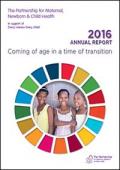The Partnership for Maternal, Newborn & Child Health 2016 Annual Report: Coming of Age in a Time of Transition