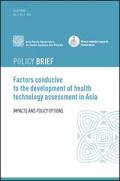 Policy Brief: Factors Conducive to the Development of Health Technology Assessment in Asia