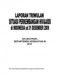 Quarterly Progress Report HIV and AIDS Situation in Indonesia: December 2009 (Indonesian)