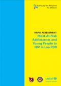 Rapid Assessment: Most-At-Risk Adolescents and Young People to HIV in Lao PDR