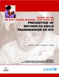 Report of the UN Asia-Pacific Regional Task Force on Prevention of Mother-to-Child Transmission of HIV