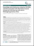 Knowledge and Risk Behaviors Related to HIV/AIDS, and their Association with Information Resource among Men who have Sex with Men in Heilongjiang Province, China