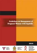 Guidelines on Management of Pregnant Women with Syphilis