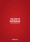 The Stop TB Partnership: Leading the Fight against TB