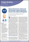 Project Briefing: Stories of Harassment, Violence and Discrimination: Migrant Experiences between India, Nepal and Bangladesh