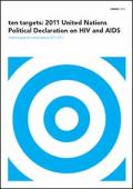Ten Targets: 2011 United Nations Political Declaration on HIV and AIDS