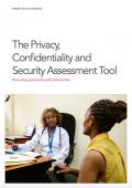 UNAIDS 2016 Guidance: The Privacy, Confidentiality and Security Assessment Tool - Protecting Personal Health Information