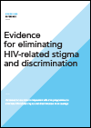 Evidence for Eliminating HIV-related Stigma and Discrimination. UNAIDS. (2020)