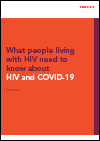 What People Living with HIV Need to Know about HIV and COVID-19