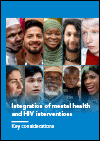 Integration of mental health and HIV interventions — Key considerations