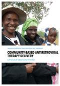 UNAIDS and Médecins Sans Frontières 2015 Reference: Community-based Antiretroviral Therapy Delivery