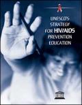 UNESCO's Strategy for HIV/AIDS Prevention Education