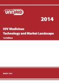 HIV Medicines Technology and Market Landscape (1st Edition)