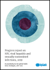 Progress Report on HIV, Viral Hepatitis and Sexually Transmitted Infections 2019