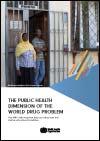 The Public Health Dimension of the World Drug Problem: How WHO Works to Prevent Drug Misuse, Reduce Harm and Improve Safe Access to Medicine