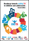 Roadmap towards Ending TB in Children and Adolescents, Second Edition