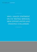 WHO, UNAIDS Statement on HIV Testing Services: New Opportunities and Ongoing Challenges